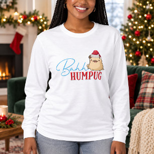 Pug Dog Funny Bah Humpug Christmas T-Shirt