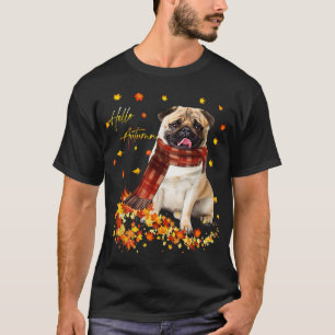 Pug Dog Leaf Fall Hello Autumn For Dog Lover Thank T-Shirt