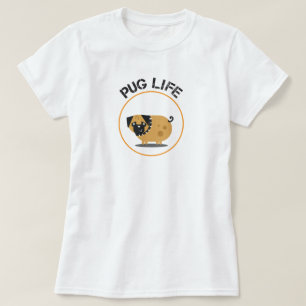 Pug Dog Life T-Shirt