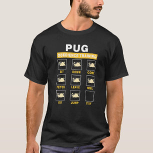 Pug Dog Obedience Training Funny Puppy Guide To Tr T-Shirt