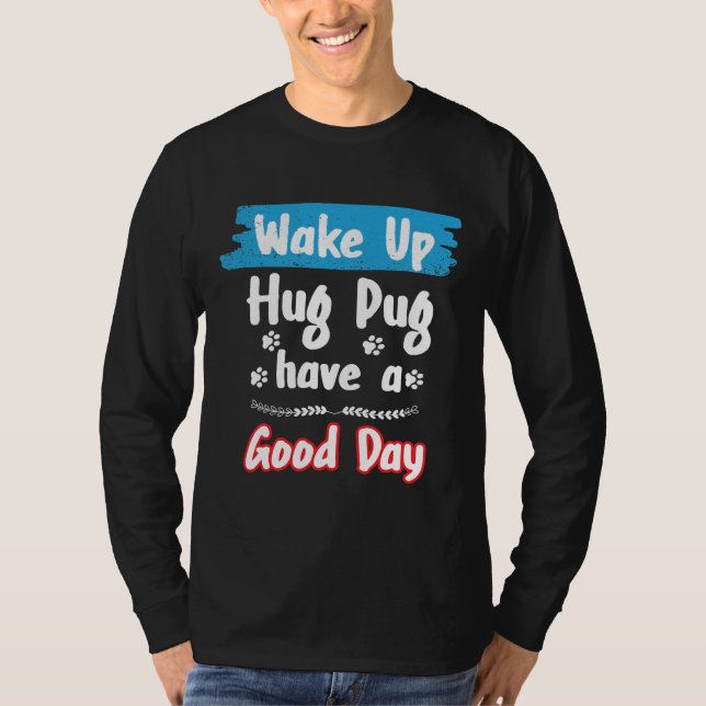 Pug Dog pun Funny Gift Essential T-Shirt 970 (Front)