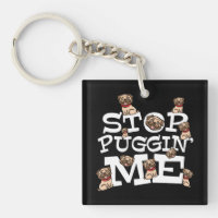 Pug Dog Stop Bugging Me - Funny Pun Quote