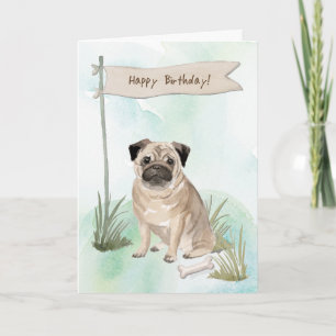 Pug Dog Under Birthday Sign Card