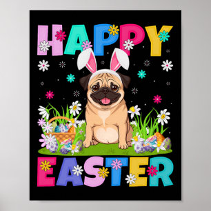 Pug Dogs Happy Easter Egg Hunt Bunny Ear Pug Easte Poster