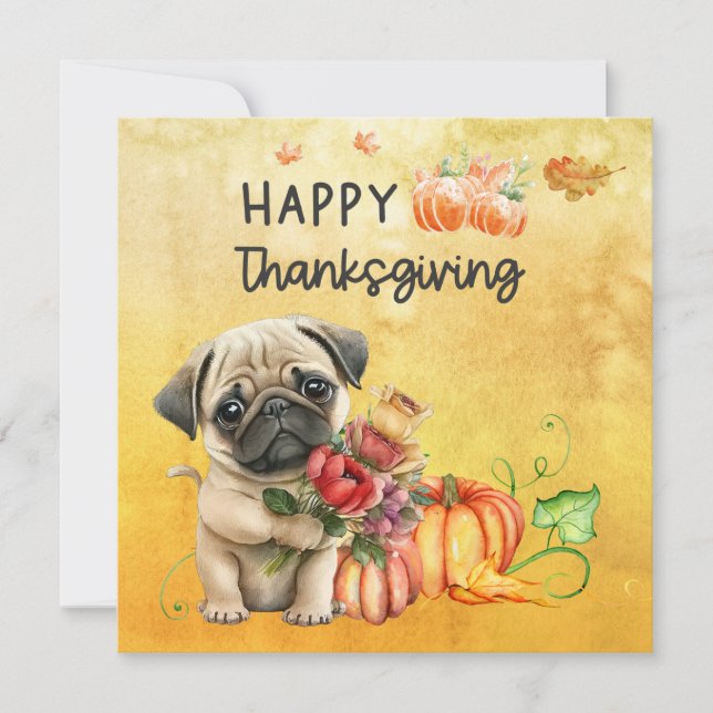 PUG Dogs  Happy Thanksgiving Day watercolor  Holiday Card (Front)
