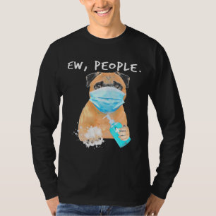 Pug Ew People Dog Wearing A Face Mask  Classic T-S T-Shirt