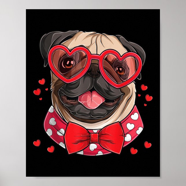 Pug Face Heart Gles Valentines Day Dog Lover Owner Poster (Front)