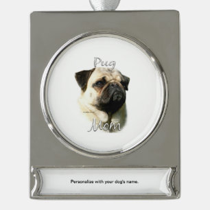Pug (fawn) Mum 2 Silver Plated Banner Ornament