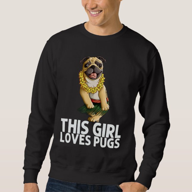 Pug For Girls Kids Hula Dancer Aloha Pug  1 Sweatshirt (Front)