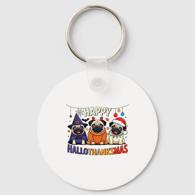 Pug Halloween Thanksgiving Christmas Happy Halloth Key Ring (Front)
