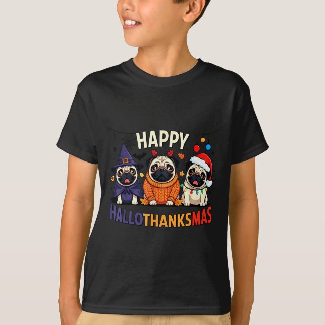 Pug Halloween Thanksgiving Christmas Happy Halloth T-Shirt (Front)