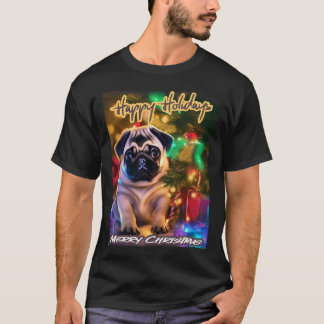 Pug HAPPY HOLIDAYS 121 MERRY CHRISTMAS T-Shirt