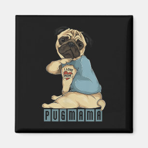 Pug I Love Mum Tattoo Dog, Funny Mothers Day Gift Magnet