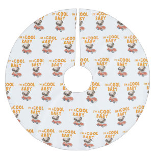 Pug I'm a Cool Baby Brushed Polyester Tree Skirt