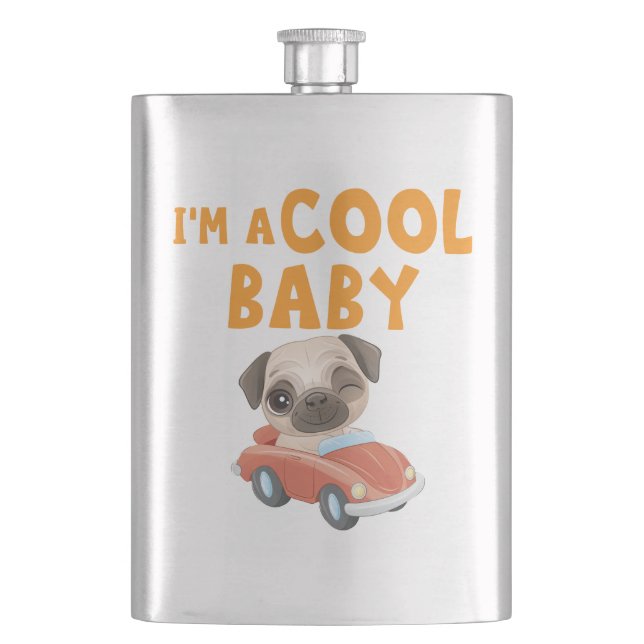 Pug I'm a Cool Baby Hip Flask (Front)