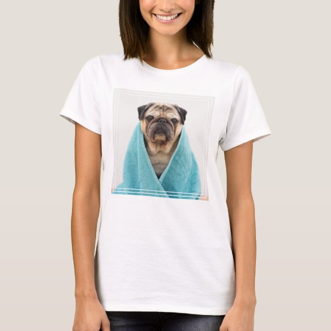 Pug in a Towel T-Shirt (Front)