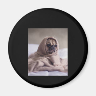 Pug In Blanket Cute Pug Dog Lover Gift Magnet