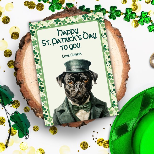 Pug in Green, Luck Unseen St. Patricks Holiday Card (Creator Uploaded)