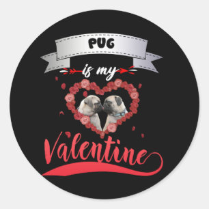 Pug is my Valentine Classic Round Sticker