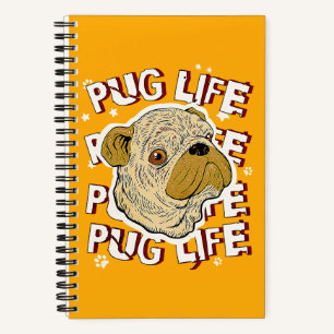 Pug Life Animal Dog Notebook