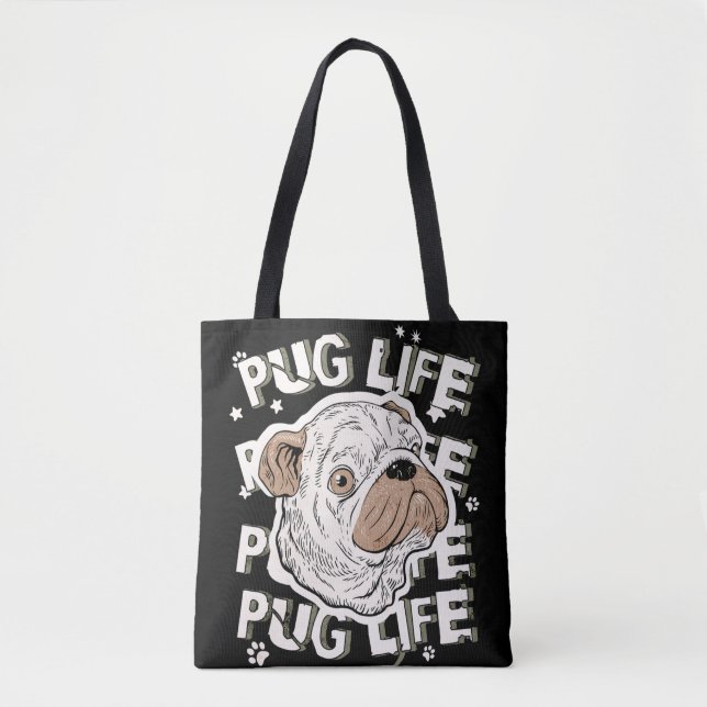 Pug Life Animal Dog Tote Bag (Front)