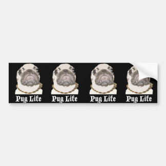Pug Life Bumper Sticker