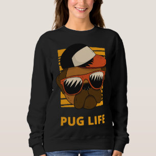 Pug Life Classic T-Shirt 906 Sweatshirt
