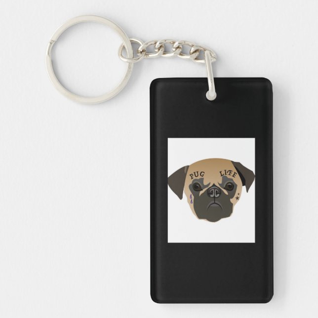 Pug Life Cute Pug Lover Gift Key Ring (Front)