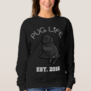 Pug Life - Established 2018 - Black Pug Fitted Sco Sweatshirt