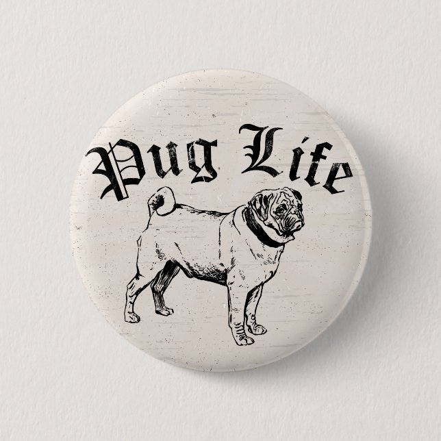 Pug Life Funny Dog Gangster 6 Cm Round Badge (Front)