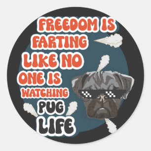 Pug life funny quote sarcastic dog classic round sticker