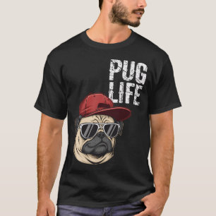 Pug Life Hip Hop Dog Lover Art T-Shirt