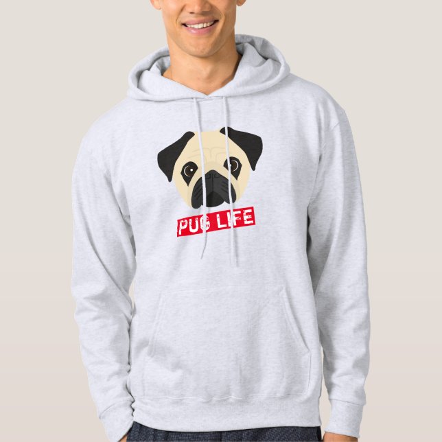 Pug Life Hoodie (Front)
