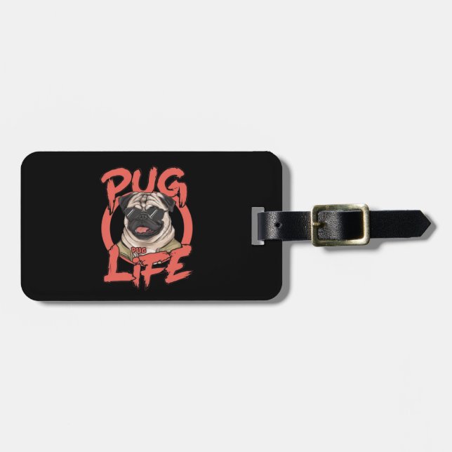 Pug Life Luggage Tag (Front Horizontal)