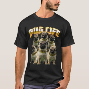 Pug Life - Retro 90s Hip-Hop Canine Crew Bootleg V T-Shirt