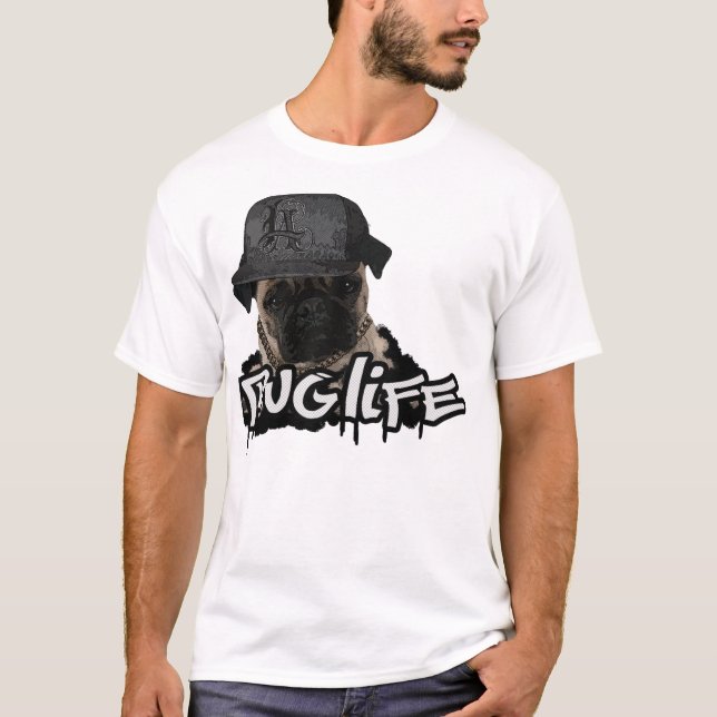 PUG LIFE T-Shirt (Front)