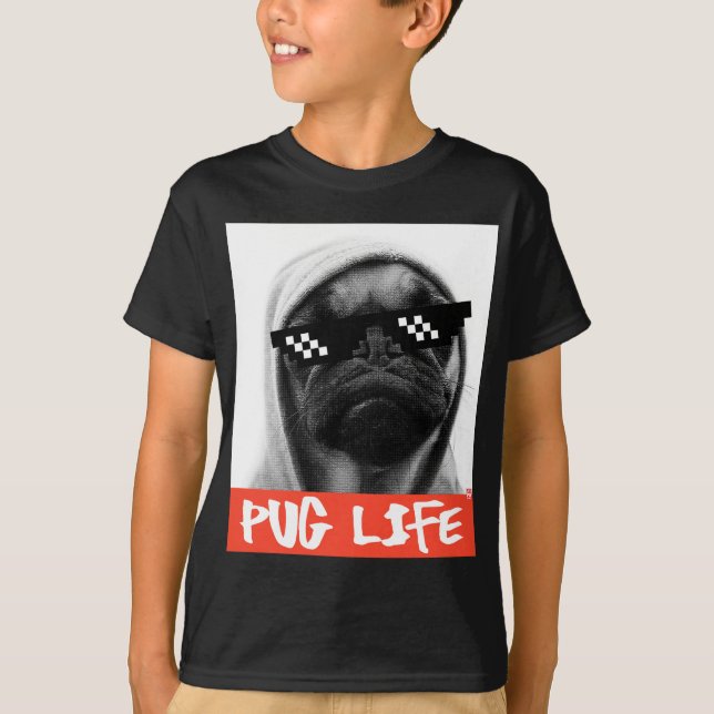 Pug Life T-Shirt (Front)