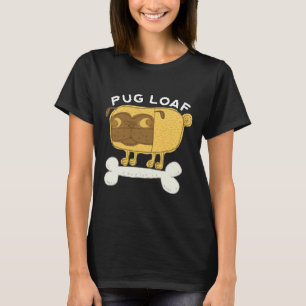 Pug Loaf Active 565 T-Shirt