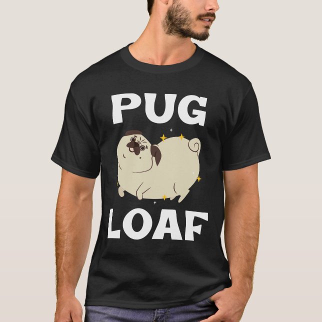 Pug Loaf Essential  Classic  202 T-Shirt (Front)