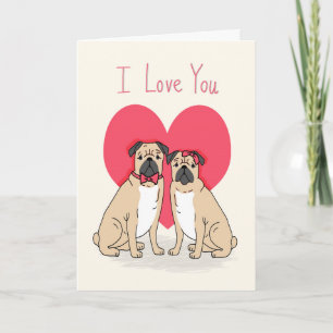 Pug Love Card - pugs valentines card, cute pugs