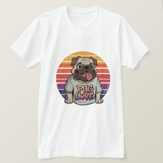 Pug Love Vibes T-Shirt (Design Front)