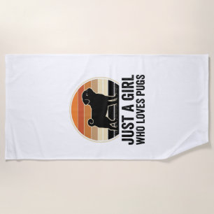 Pug Lover Vintage Just A Girl Dog Shirt Design_1 Beach Towel