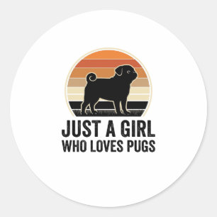 Pug Lover Vintage Just A Girl Dog Shirt Design_1 Classic Round Sticker