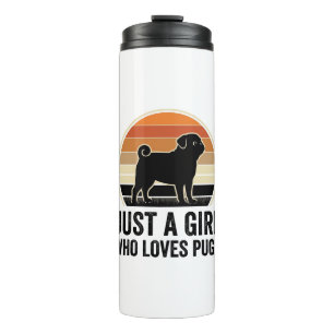 Pug Lover Vintage Just A Girl Dog Shirt Design_1 Thermal Tumbler