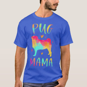 Pug Mama Colourful Pug Gifts Dog Mum T-Shirt