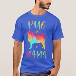 Pug Mama Colourful Pug Gifts Dog Mum T-Shirt