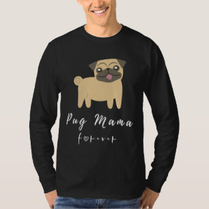 Pug mama forever Essential T-Shirt 849