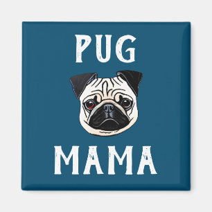 Pug Mama Magnet