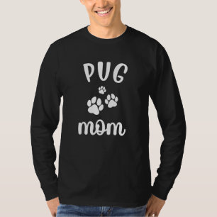 Pug Mom Cute Dog T-Shirt