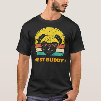 Pug Mom Pug Dad Best Friend Pug Dog Best Buddy T-Shirt